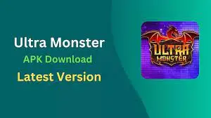 Ultra Monster APK v19.29.2.0-Free Download